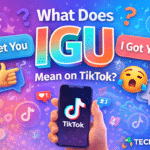 What Does IGU Mean on TikTok
